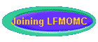 Joining LFMOMC